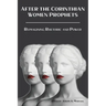 After the Corinthian Women Prophets: Reimagining Rhetoric and Power