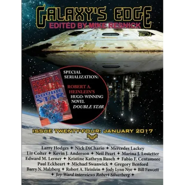 Galaxy's Edge Magazine: Issue 24, January 2017 (Serialization Special: Heinlein's Hugo-winning Double Star)