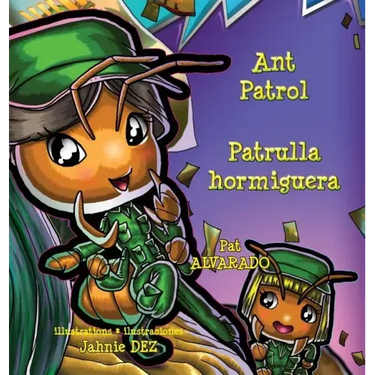 Ant Patrol * Patrulla Hormiguera