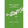 Mary S. Peake: The Colored Teacher at Fortress Monroe
