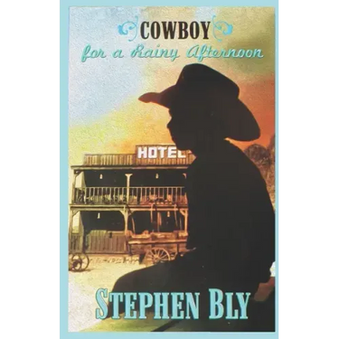 Cowboy For A Rainy Afternoon