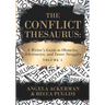 The Conflict Thesaurus: A Writer's Guide to Obstacles, Adversaries, and Inner Struggles (Volume 1)