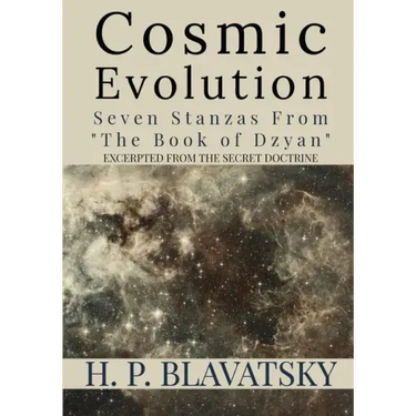 Cosmic Evolution: Seven Stanzas from "The Book of Dzyan"