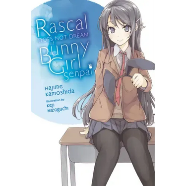 Rascal Does Not Dream of Bunny Girl Senpai (Light Novel): Volume 1