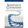 Signature of Controversy: Responses to Critics of Signature in the Cell