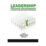 Leadership and Personal Development: A Toolbox for the 21st Century Professional