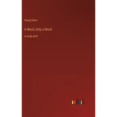 A Word, Only a Word: in large print