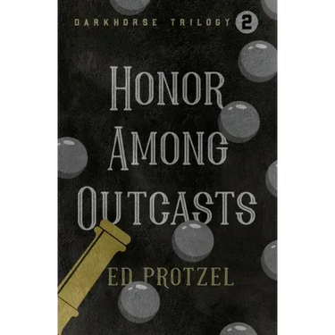 Honor Among Outcasts