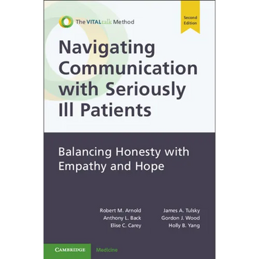 Navigating Communication with Seriously Ill Patients