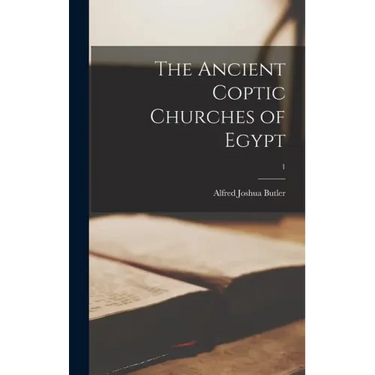 The Ancient Coptic Churches of Egypt; 1