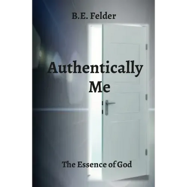 Authentically Me: The Essence of God