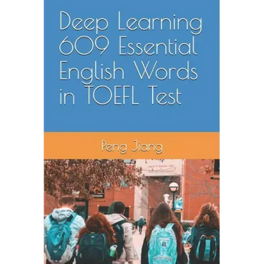 Deep Learning 609 Essential English Words in TOEFL Test