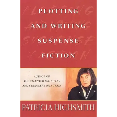 Plotting and Writing Suspense Fiction