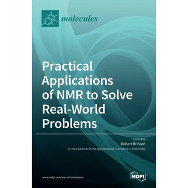 Practical Applications of NMR to Solve Real-World Problems