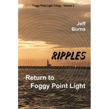 Ripples: Return to Foggy Point Light