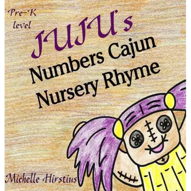 Juju's Numbers Cajun Nursery Rhyme
