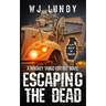 Escaping the Dead: Whiskey Tango Foxtrot Vol 1 and 2