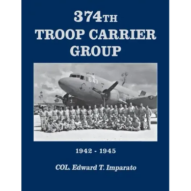 374th Troop Carrier Group: 1942-1945