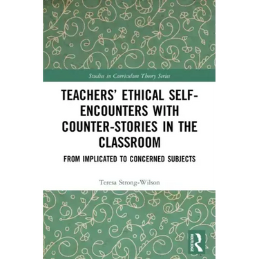Teachers' Ethical Self-Encounters with Counter-Stories in the Classroom: From Implicated to Concerned Subjects