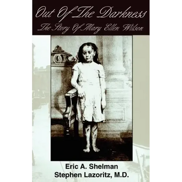 Out of the Darkness: The Story of Mary Ellen Wilson