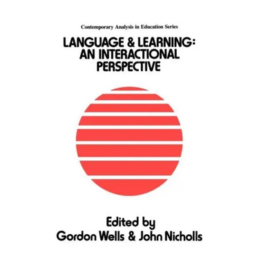 Language And Learning: An Interactional Perspective