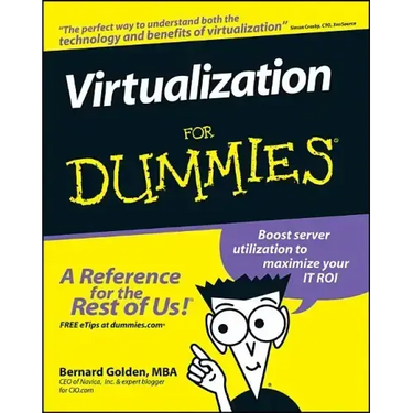 Virtualization for Dummies
