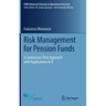 Risk Management for Pension Funds: A Continuous Time Approach with Applications in R