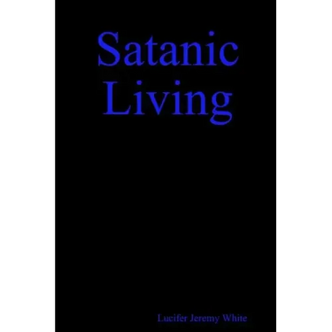 Satanic Living