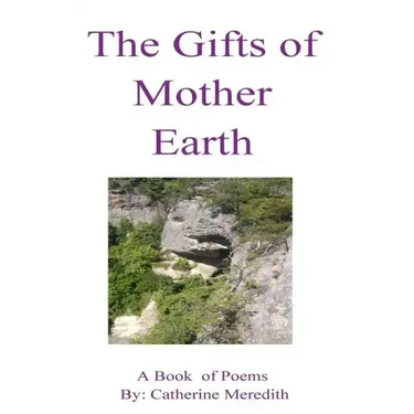 The Gifts of Mother Earth