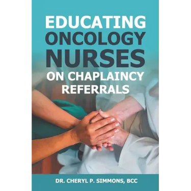 Educating Oncology Nurses on Chaplaincy Referrals