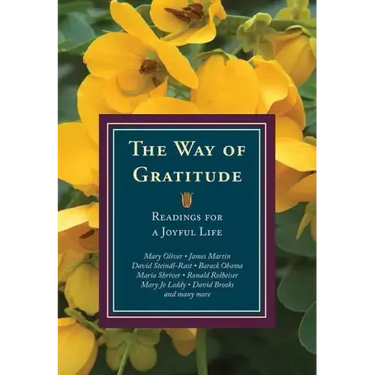 The Way of Gratitude: Readings for a Joyful Life