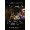 Community as Church, Church as Community