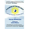 A Glimpse of the Big Light: Losing Parents, Finding Spirit