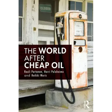 The World After Cheap Oil