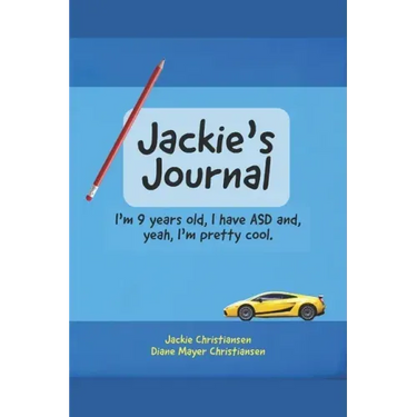 Jackie's Journal: I'm 9 years old, I have ASD and, yeah, I'm kind of cool.