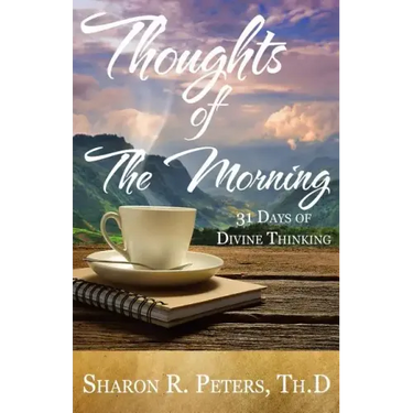 Thoughts of The Morning: 31 Days To Divine Thinking