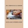 OCD And Other Gods