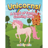 Unicorns! a Land of Fantasy Coloring Book