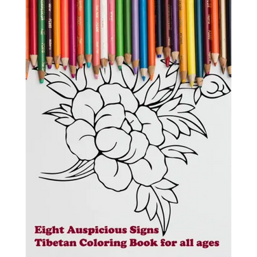 Eight Auspicious Signs Tibetan Coloring Book for all ages: Illustrations with description