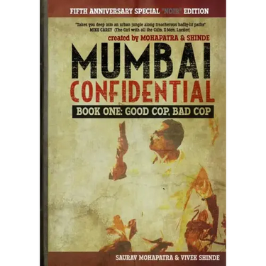 Mumbai Confidential: Book One - Good Cop, Bad Cop