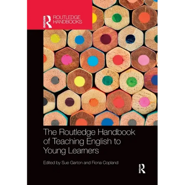 The Routledge Handbook of Teaching English to Young Learners