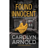 Found Innocent: A gripping thriller with nonstop action