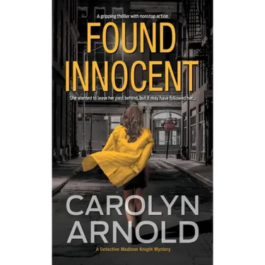 Found Innocent: A gripping thriller with nonstop action