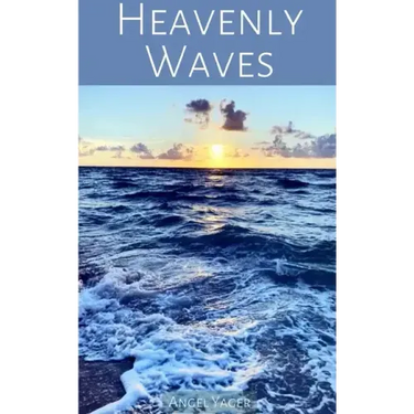 Heavenly Waves