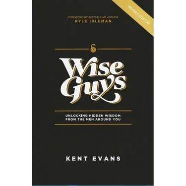 Wise Guys: Unlocking Hidden Wisdom From the Men Around You