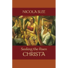 Seeking the Risen Christa