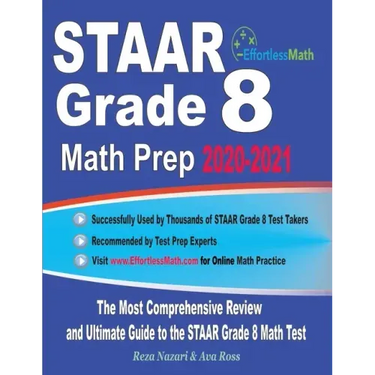 STAAR Grade 8 Math Prep 2020-2021: The Most Comprehensive Review and Ultimate Guide to the STAAR Math Test