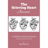 The Grieving Heart Journal: A Collection of Poetry and Prose