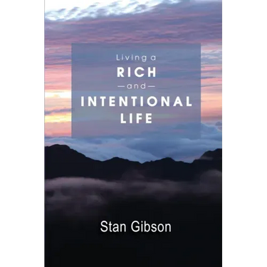 Living A Rich And Intentional Life