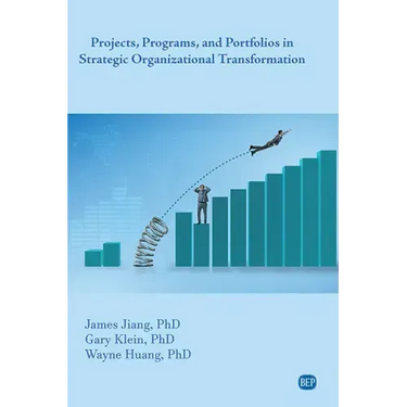 Projects, Programs, and Portfolios in Strategic Organizational Transformation